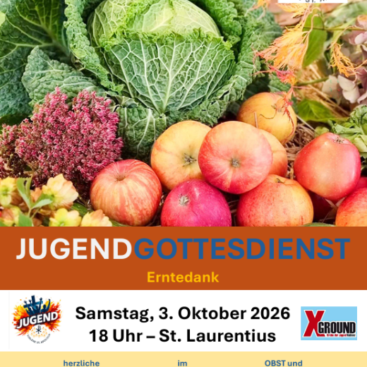 Plakat Jugendgottesdienst 03.10.2026 um 18 Uhr in der St. Laurentius KIrche zu sehen ist auf dem Bild ein Wirsing,  Äpfel, Blumen und Zwiebeln