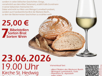 Ein Laib Brot und Brotscheiben auf einem Holzbrett, daneben ein halbgefülltes Weinglas. 7 Bibelstellen, Brot- und Weinsorten werden von Kalle Grundmann vorgestellt am 23.06.2026 um 19 Uhr . Beitrag 25 Euro