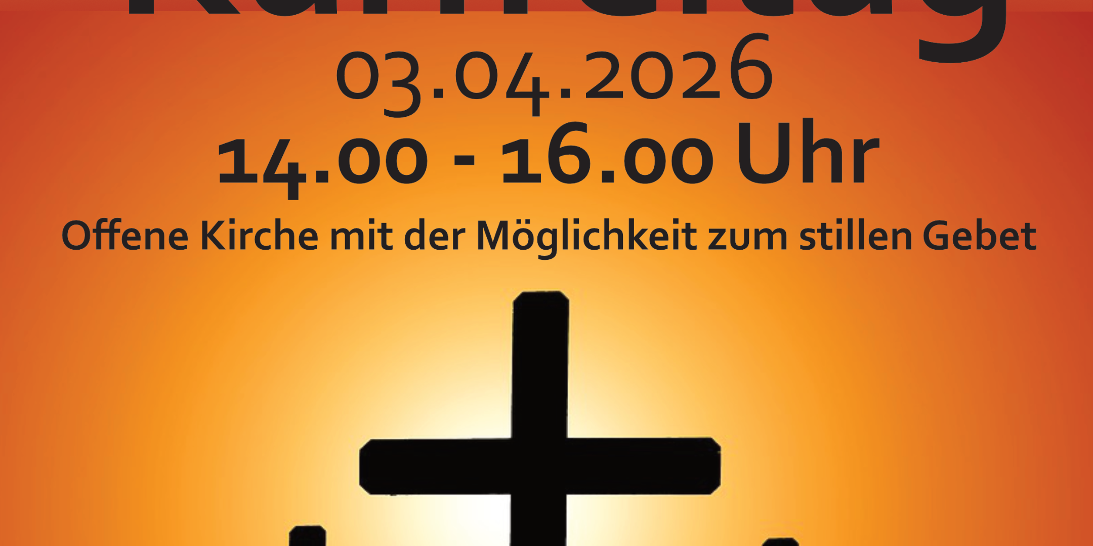 Plakat in rot-orange Tönen gehalten darauf 3 Kreuze zu sehen das mittlere sticht hervor, da es größer ist und im Hintergrund ein heller Lichtschein