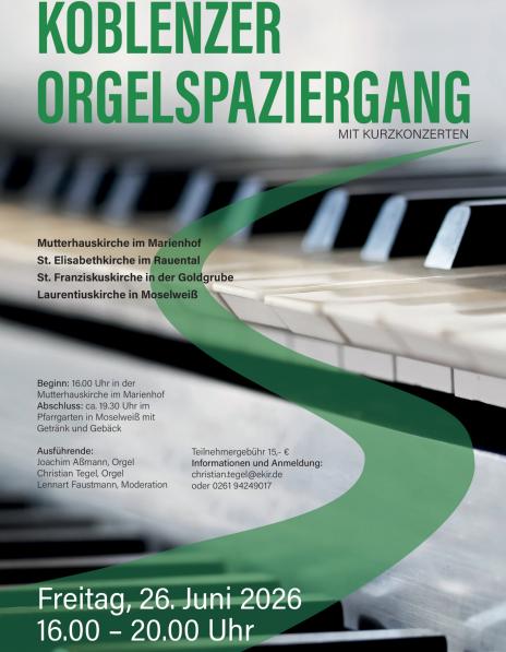 Plakat mit Infos zum Koblenzer Orgelspaziergang am 26. Juni, im Hintergrund Orgeltasten