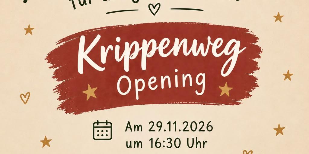 Plakat zur Eröffnungsfeier Krippenweg am 29. Novemer um 16:30 Uhr an der St. Beatus Kirche mit Adventlichen Texten und Liedern, Stockbrot. Glühwein und Kinderpunsch