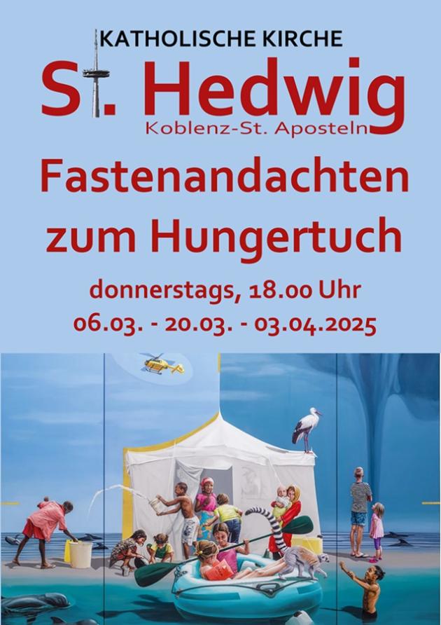 Plakat mit blauem Hintergrund mit den Terminen der Fastenandachten 2025 in St. Hedwig, im Vordergrund das Motiv des Hungertuchs