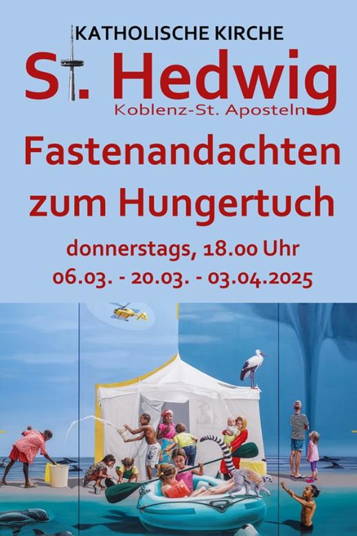 Plakat mit blauem Hintergrund mit den Terminen der Fastenandachten 2025 in St. Hedwig, im Vordergrund das Motiv des Hungertuchs