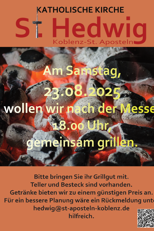 Ein Plakat mit Foto von glühender Grillkohle und Einladungstext zum Grillen am 23.08.2025 in St. Hedwig Koblenz