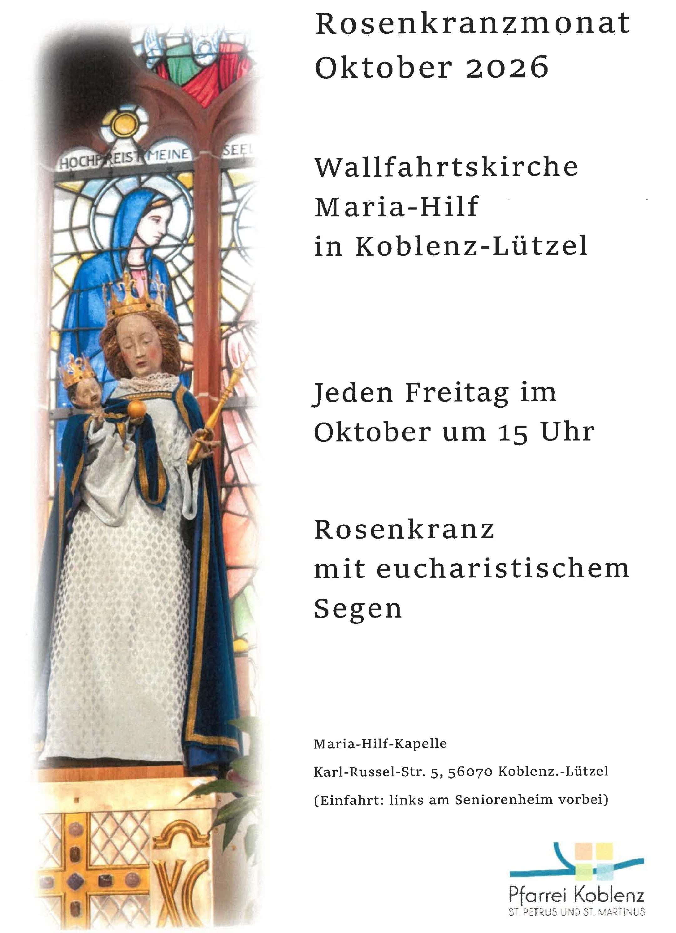 Rosenkranz Wallfahrtskirche Maria Hilf (c) Pfarrei St. Petrus und Martinus Koblenz Plakat mit Einladung zu Andachten im Oktober 2026, links ein Foto von einer Marienstatue vor einem Kirchenfenster