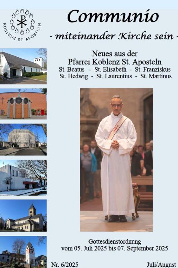 Titelbild des Pfarrbriefs Juli August Koblenz St. Aposteln, im Fokus eine Ganzkörpferaufnahme von Heinz-Peter Wilbertz bei der Priesterweihe in Trier