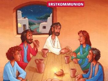Plakat zur Erstkommunion mit dem Titel „Ihr seid meine Freunde!“. Darstellung von Jesus beim Abendmahl mit fünf Jüngern. Logo des Bonifatiuswerks unten rechts.